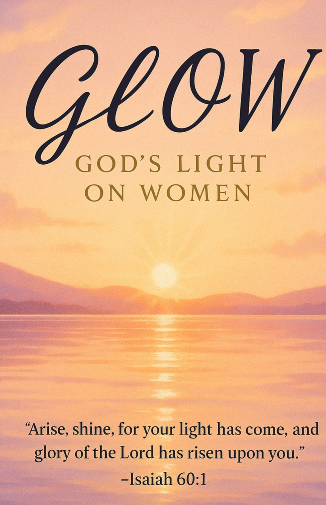 G.L.O.W. - God's Light On Women©️